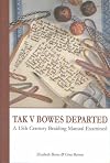 Tak v bowes departed : a 15th century braiding manual examined