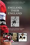 England, Their England: The Definitive Story of Foreign Footballers in the English Game Since 1888