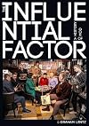 The Influential Factor