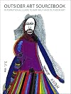 Outsider Art Sourcebook: International Guide to Art Brut and Outsider Art