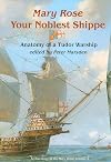 Your Noblest Shippe: Anatomy of a Tudor Warship
