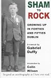 Sham to Rock: Growing Up in Forties and Fifties Dublin