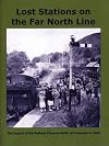 Lost Stations on the Far North Line: The Impact of the Railway Closures North of Inverness in 1960