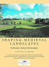Shaping Medieval Landscapes (None)