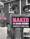 Naked as Nature Intended: The Epic Tale of a Nudist Picture