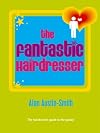 The Fantastic Hairdresser