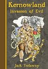 Kernowland Invasion of Evil (Kernowland Series)