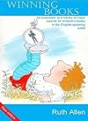 Winning Books: An Evaluation and History of Major Awards for Children's Books in the English-Speaking World