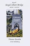 Brunel's Royal Albert Bridge Saltash-revisited