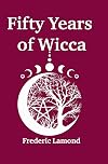 Fifty Years Of Wicca