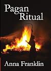 Pagan Ritual - The Path of the Priestess and Priest (The Eight Paths of Magic)