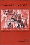 Swing Unmasked: The Agricultural Riots of 1830 to 1832 and Their Wider Implications