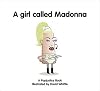 A Girl Called Madonna