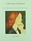 A Destiny Defined: Dante Gabriel Rossetti and Elizabeth Siddal in Hastings