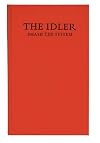 The Idler 42: Smash the System