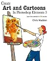Create Art and Cartoons in Photoshop Elements 3