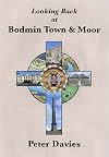 Looking Back at Bodmin Town and Moor