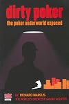 Dirty Poker: The Poker Underworld Exposed