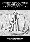 Arthur's Battle Against the Whirlpool: An Ancient History of the Corryvreckan