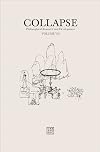 Collapse: Philosophical Research and Development. Volume VII: Culinary Materialism