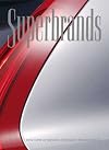 Superbrands: An Insight into Some of Britain's Strongest Brands 2009/2010