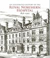 An illustrated history of the Royal Northern Hospital, 1856-1992