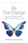 Be the Change