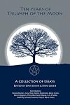 Ten Years of Triumph of the Moon - Dave Evans