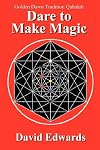 Dare to Make Magic