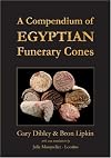 A Compendium of Egyptian Funerary Cones