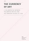 The Currency of Art: A Collaboration Between the Baring Archive and the Graduate School of CCW