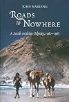 Roads to nowhere : a South Arabian odyssey, 1960-1965