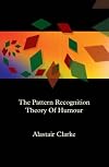 The Pattern Recognition Theory of Humour