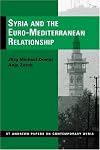 Syria and the Euro-Mediterranean Relationship (St Andrews Papers on Contemporary Syria)
