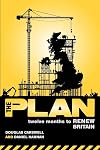 The Plan: Twelve months to renew Britain