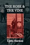 The Rose & the Vine