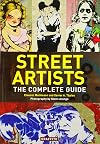 Street Artists: The Complete Guide