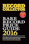 Rare Record Price Guide 2016 (Record Collector)
