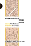 Delivering Public Services That Work: Volume One (Systems Thinking in the Public Sector: Case Studies)