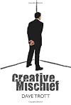 Creative Mischief