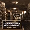 Second World War Secret Bunkers