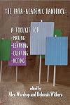 The Para-Academic Handbook: A Toolkit for Making, Learning, Creating, Acting