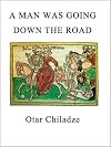 A Man Was Going Down the Road