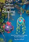 2: Spellbound Festive Beading Two: More Decorative Ornaments, Tassels and Motifs