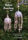 Spellbound Festive Beading Three: More Decorative Ornaments, Tassels and Motifs