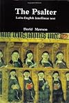 The Psalter: Latin-English Interlinear Texts