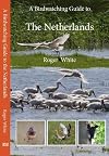 A Birdwatching Guide to The Netherlands