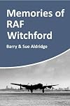 Memories of RAF Witchford