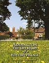 Addington: The Life Story of a Kentish Village