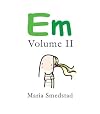 EM: Volume II